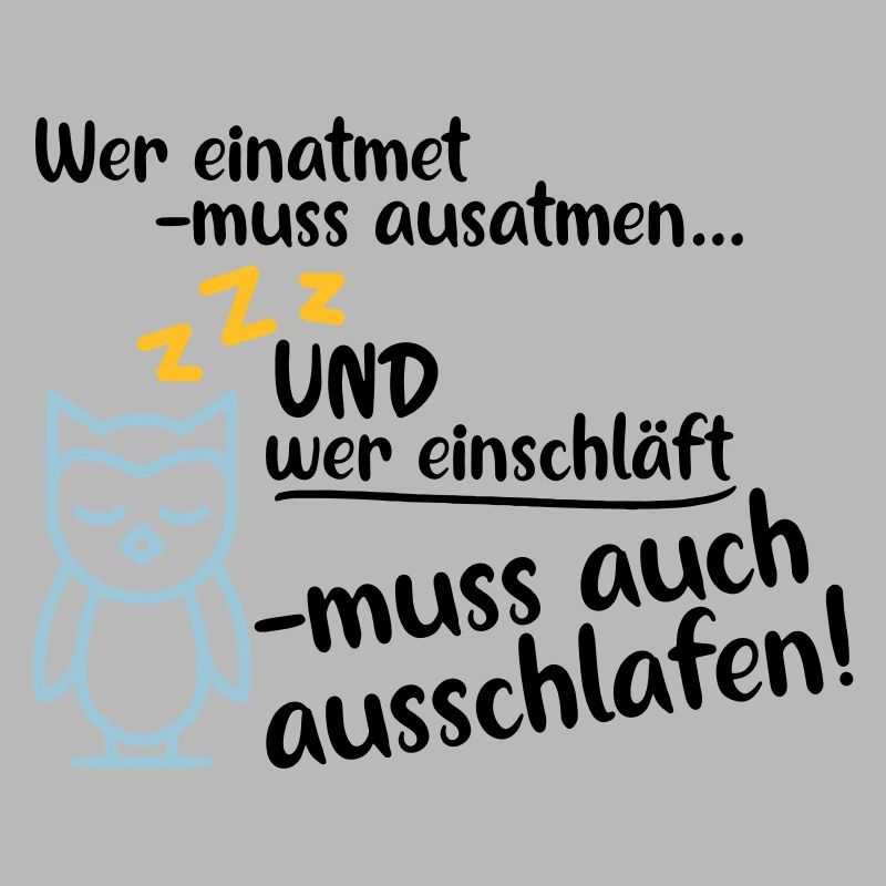 wer einatmet ausschlafen lustig Müde Schlaf Früh