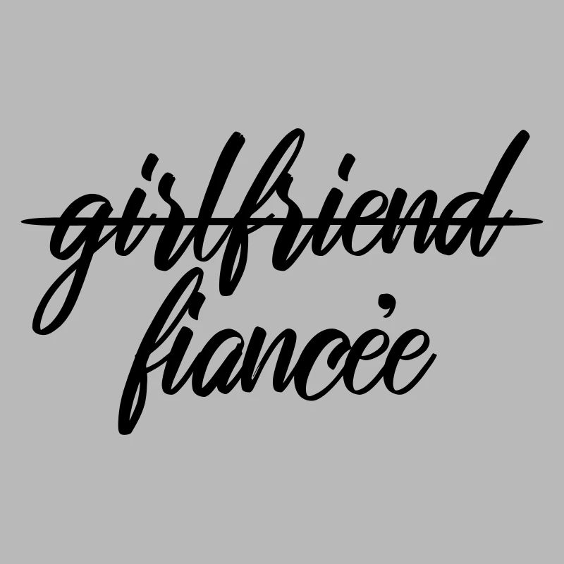Girlfriend Fiancee