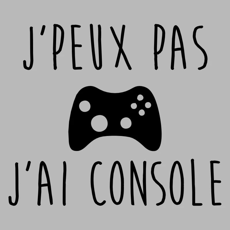 J'peux pas j'ai console
