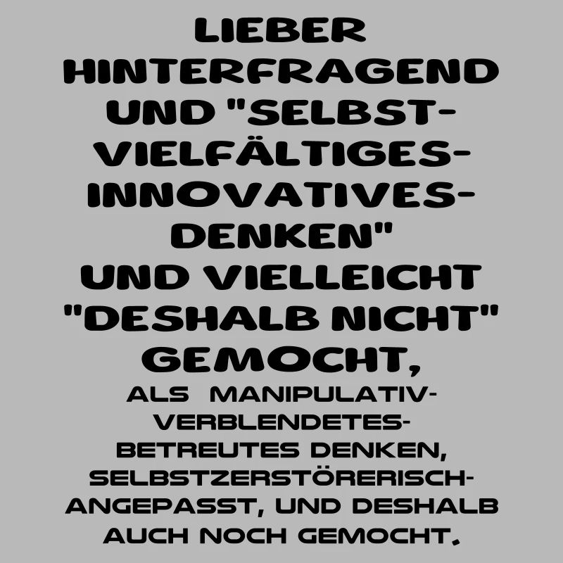 lieber hinterfragend