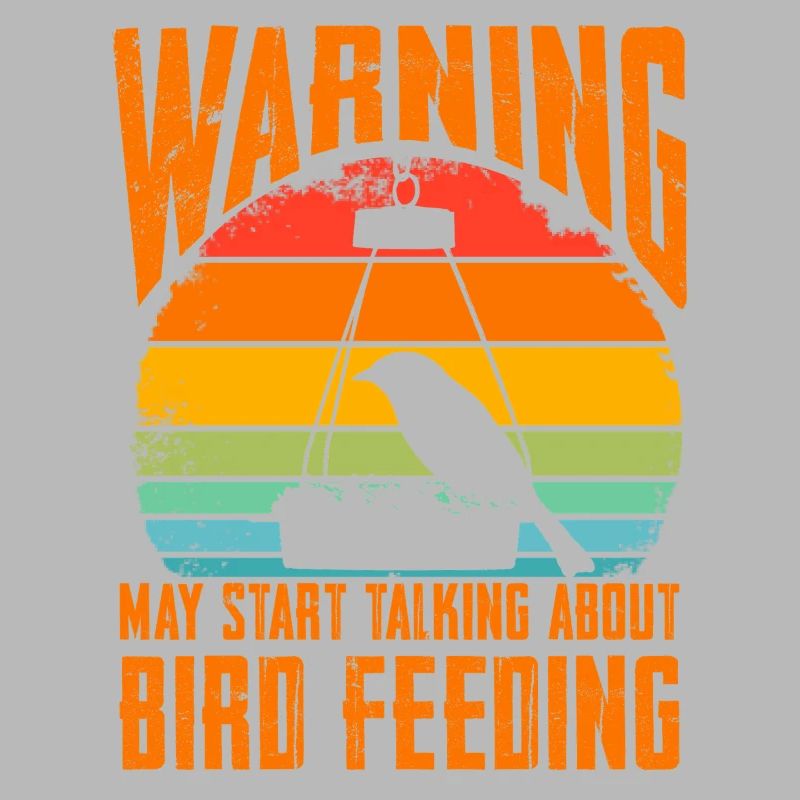 Warning may start talking about bird feeding