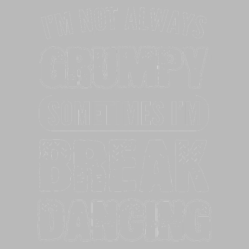 Not always grumpy choreographer Gift
