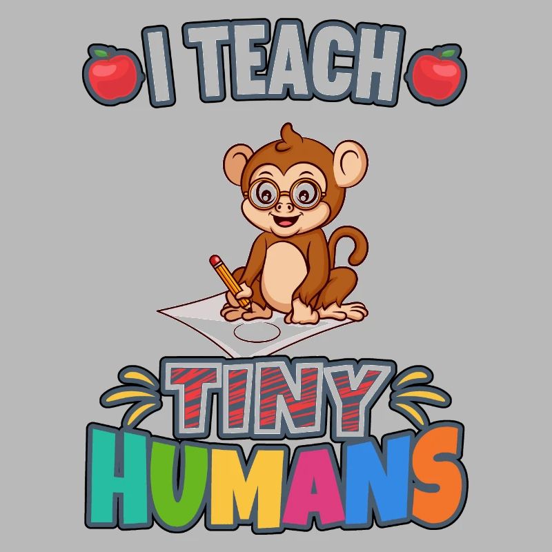 I Teach Tiny Humans Elementary School Teacher
