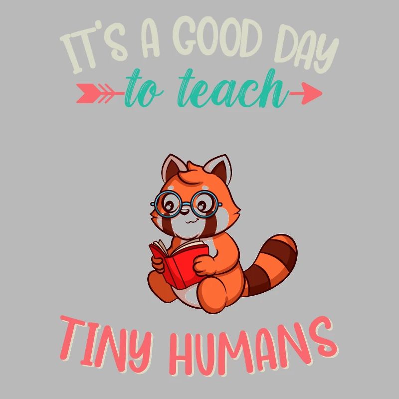 Good Day To Teach Tiny Humans Elementary Teacher