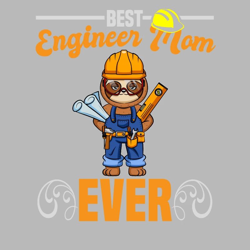 Best Engineer Mom Ever Construction Worker Mommy