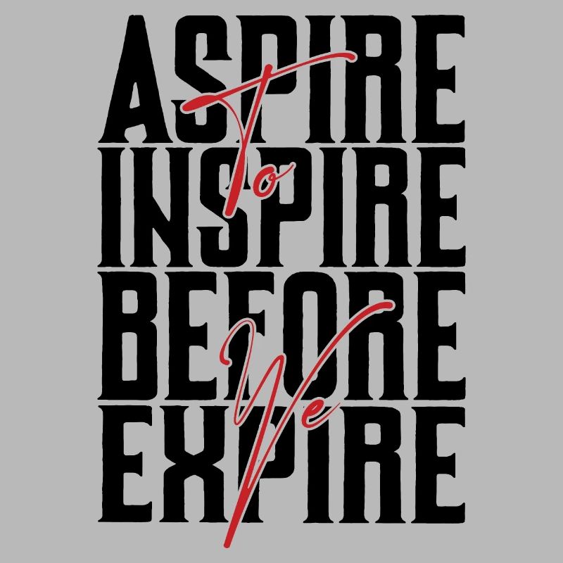 Aspire Before Expire black