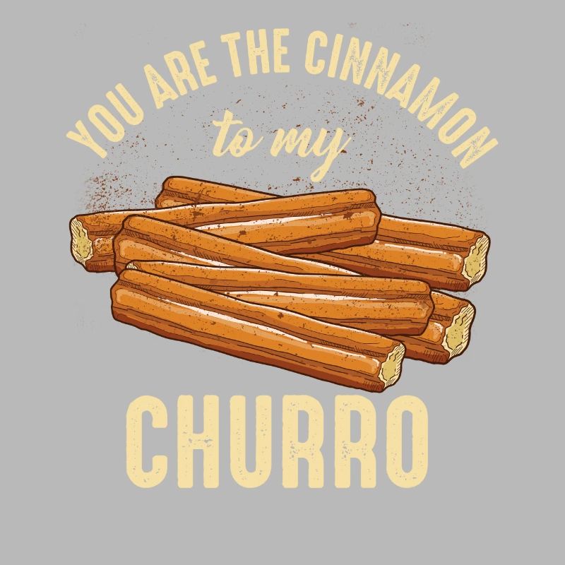 Tu es la cannelle de mon churro