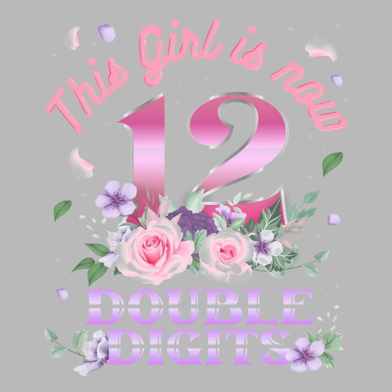 Dieses Mädchen Ist Jetzt 12 Double Digits 12.