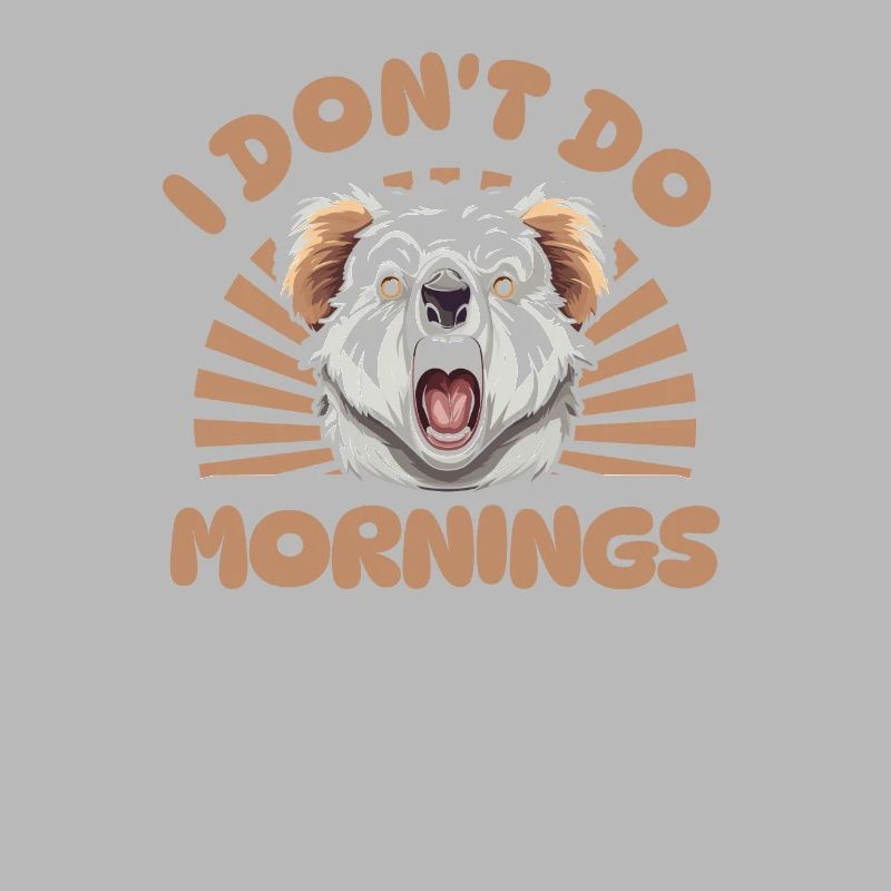 Koala Ours Drôle Je Ne Fais Pas De Matins