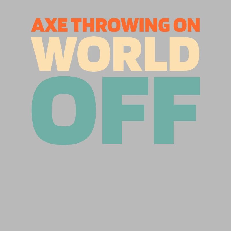 Axtwerfen Axtwerfer Axe Throwing On World Off