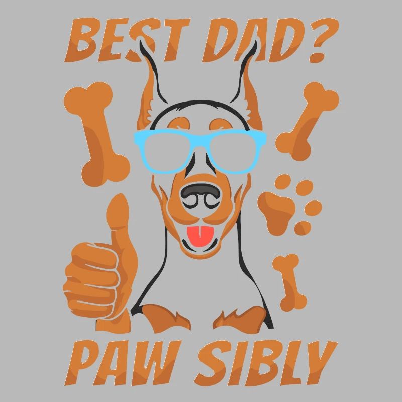 Doberman Father Best Dad Pawsibly