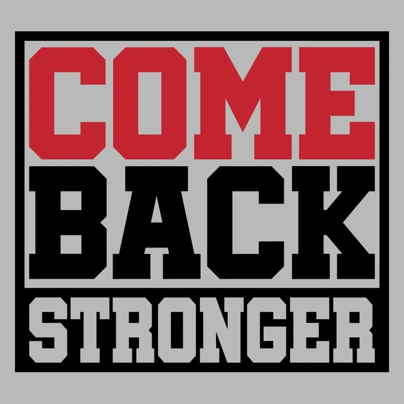 Colors can be changed | Come Back Stronger