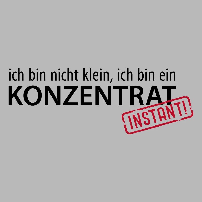 Ich bin nicht klein, ich bin ein Konzentrat Größe