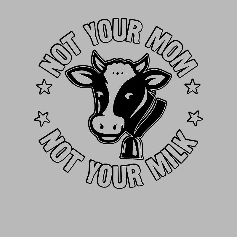 Pas ta mère pas ton lait
