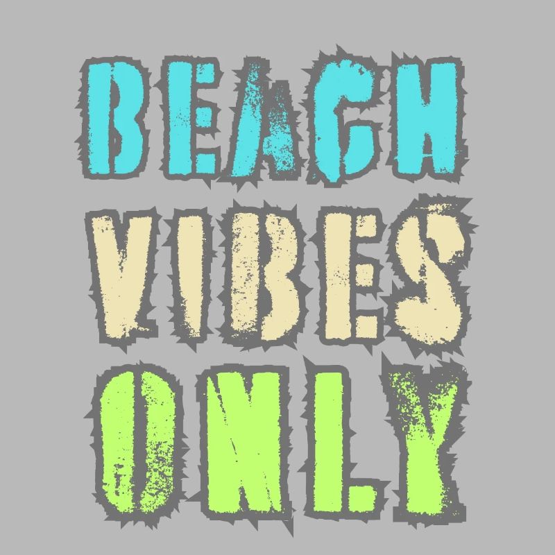 Beach Vibes Only