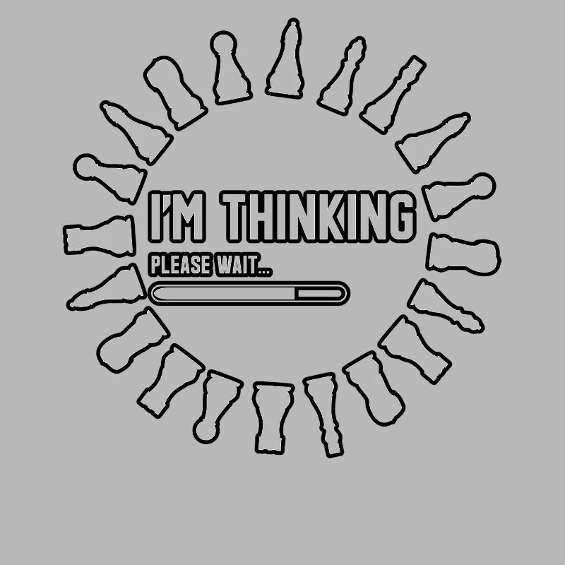 Chess Humor – I'm Thinking