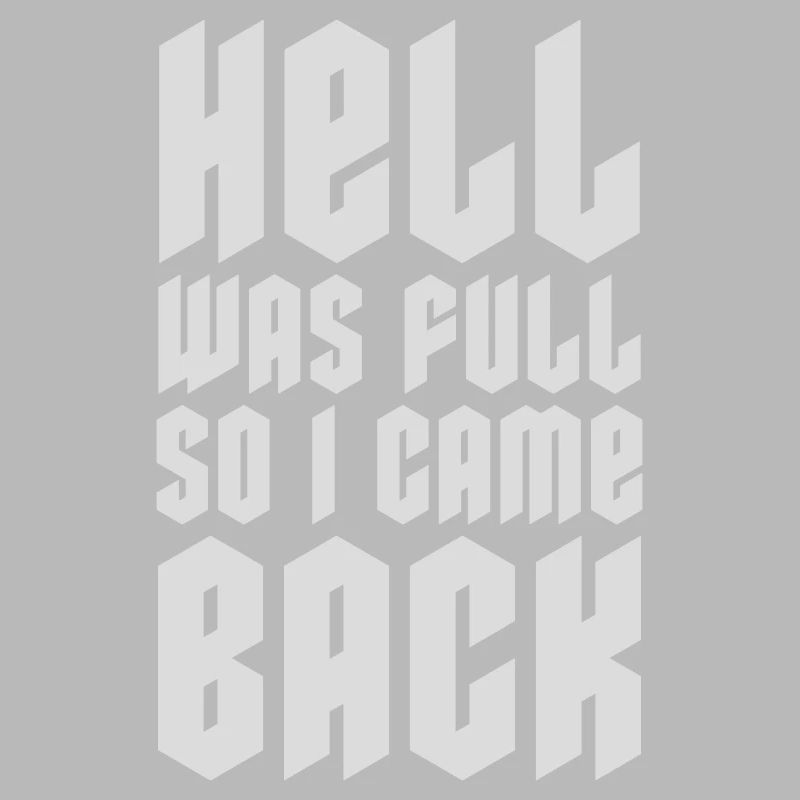 hell was full Zitat