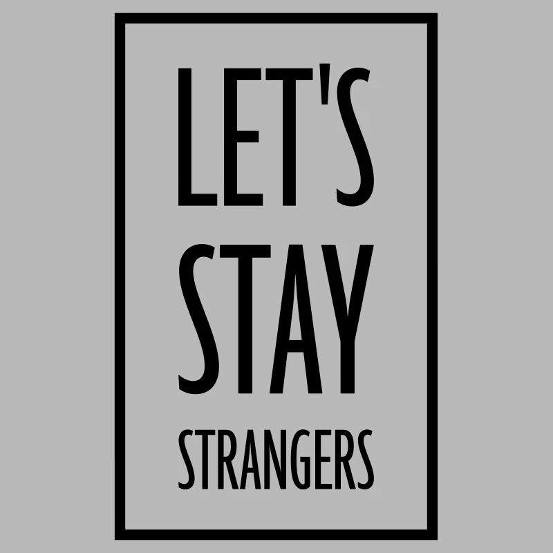 Citation Restons Strangers