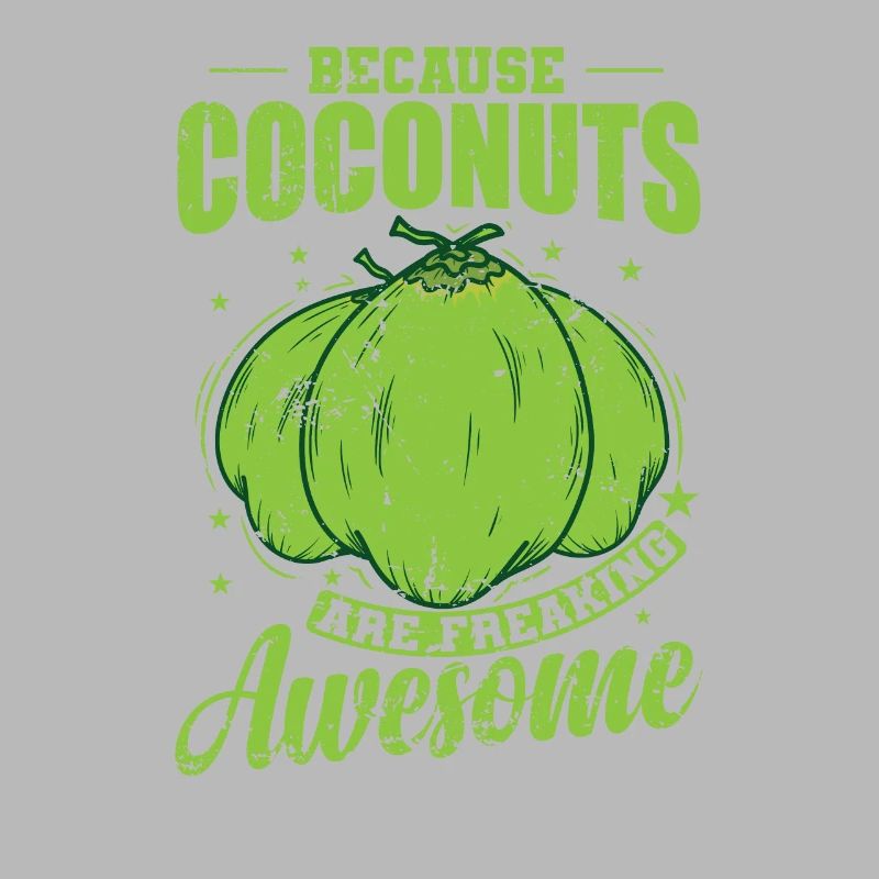 Because Coconuts are Freaking Awesome