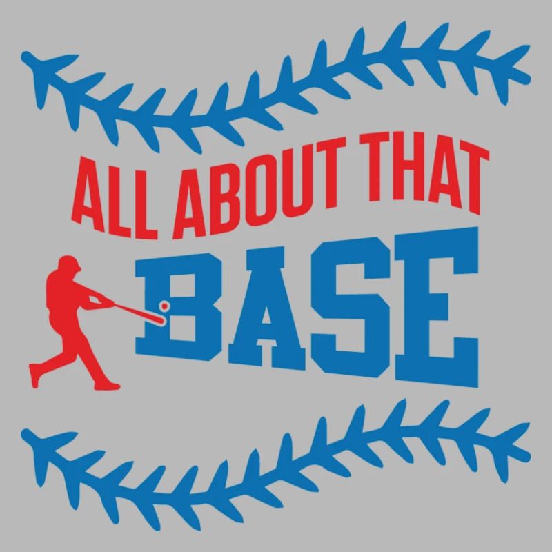 Base Baseball Slogan