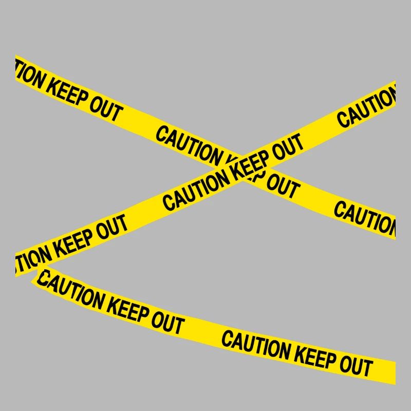 Caution Keep Out Dangerous