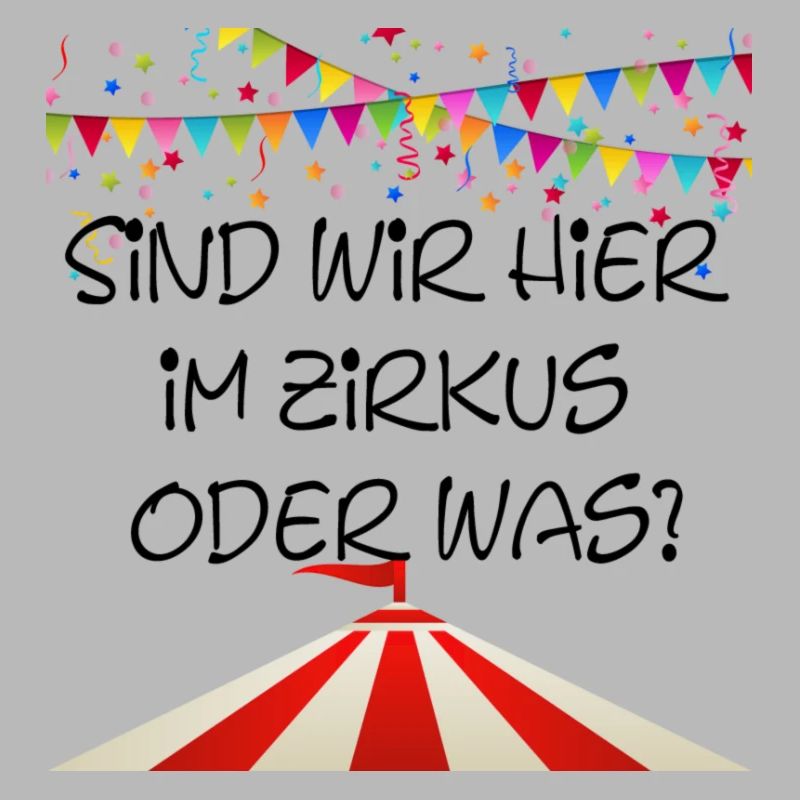 zirkus oder was