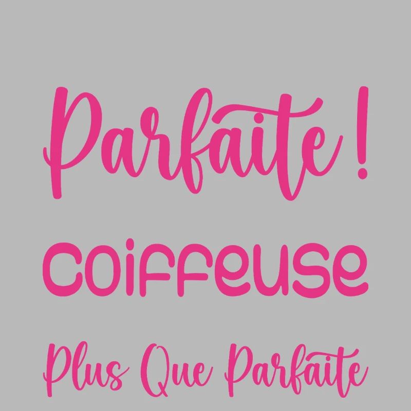 Une Coiffeuse plus que parfaite, métier de rêve