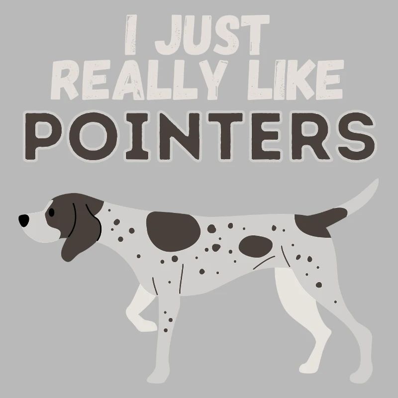 J’aime vraiment Pointers Dog Gift