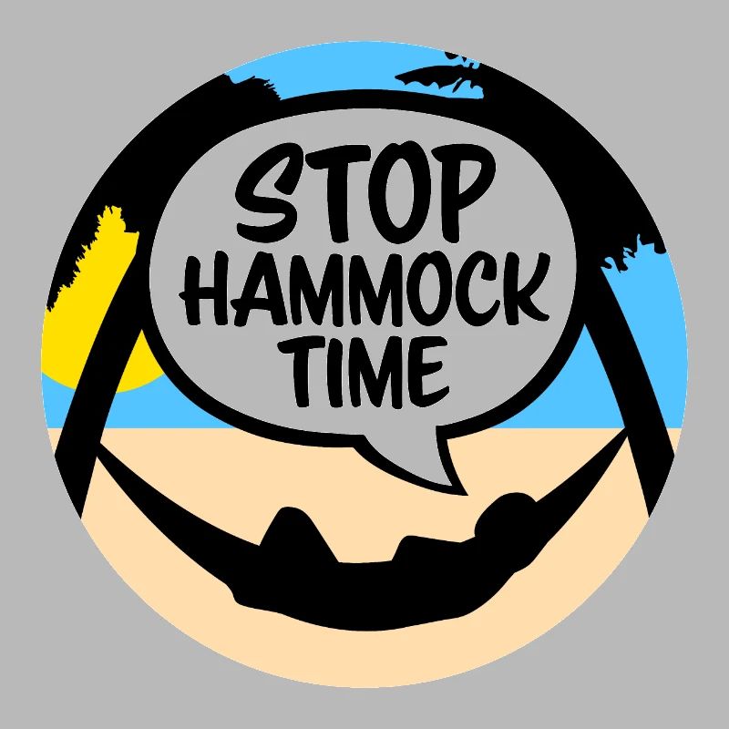 Funny Stop Hammock Time Relaxing Sleeping Camping