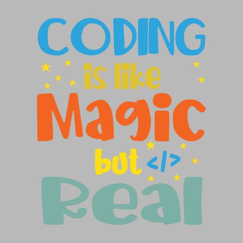 Coding Is Like Magic Coder Programmer Computer Gee