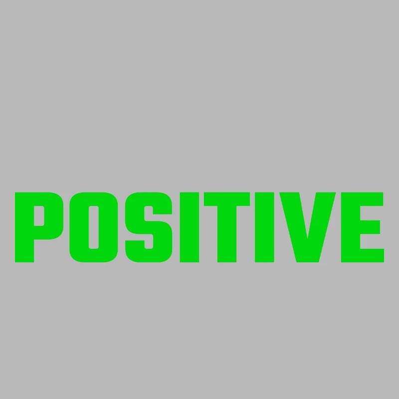 Think positive