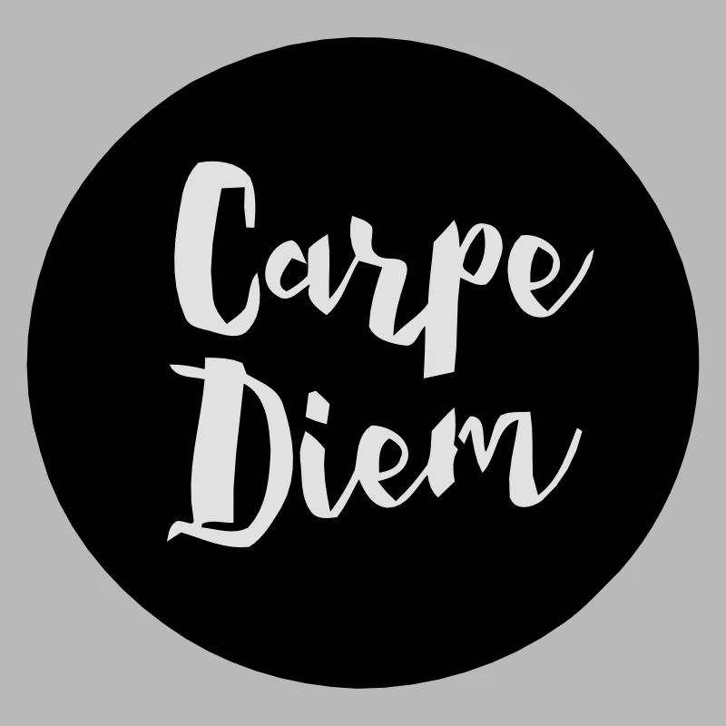 CARPE DIEM
