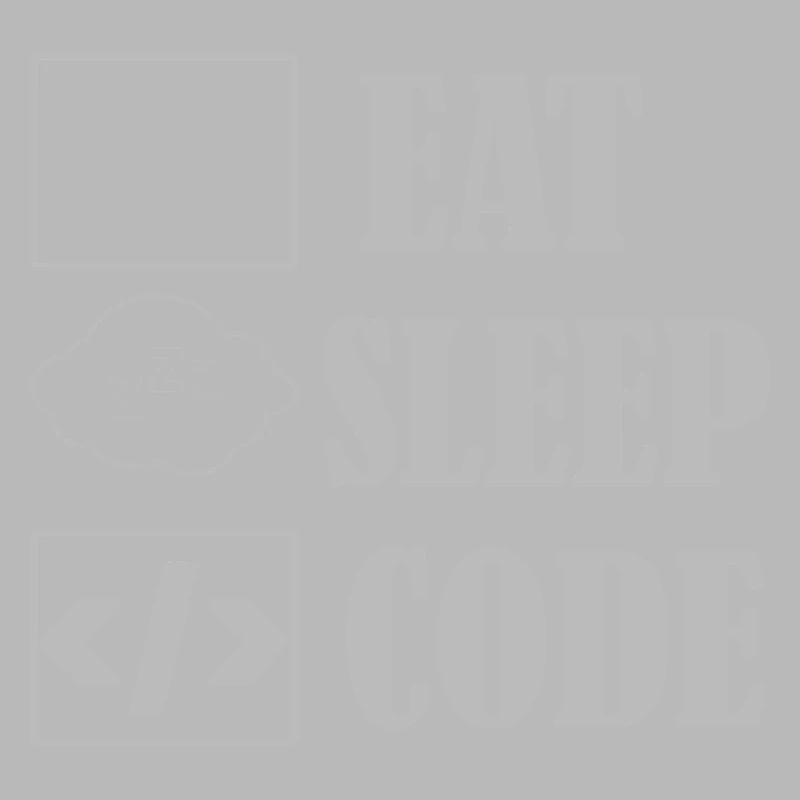 Eat Sleep Code Coding Software