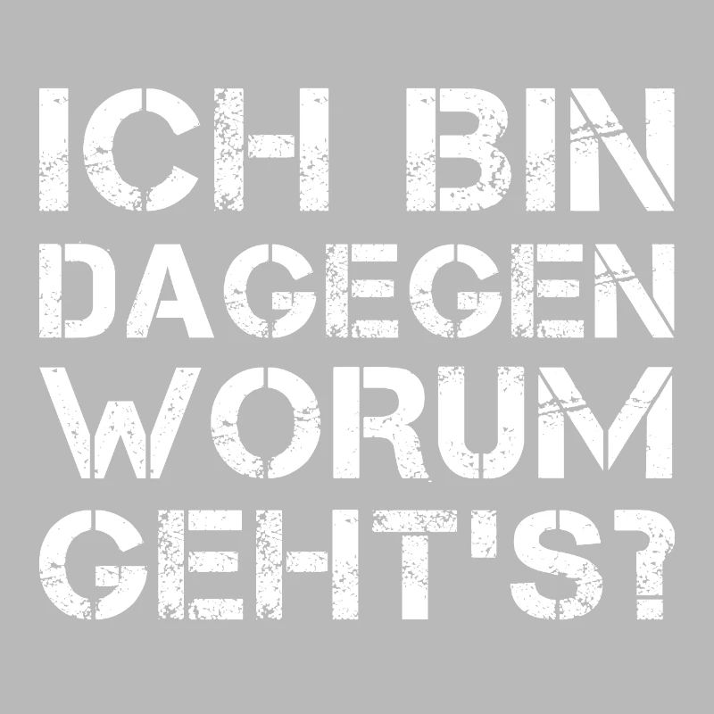 Ich bin dagegen