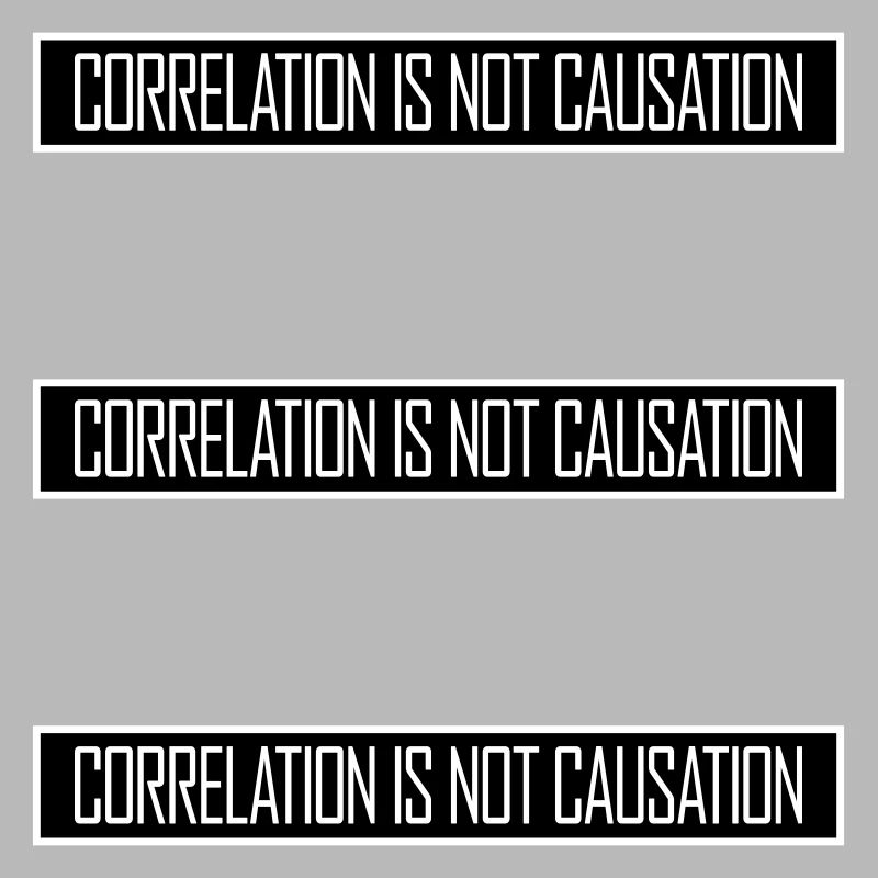 Correlation Is Not Causation Nerd Wissenschaft