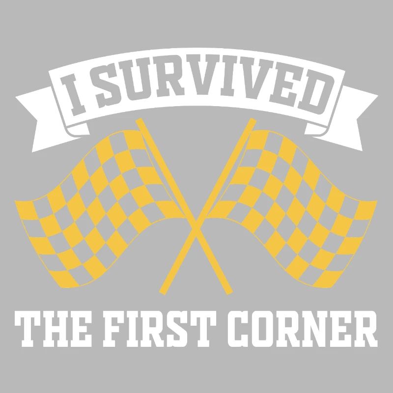 I Survived the First Corner