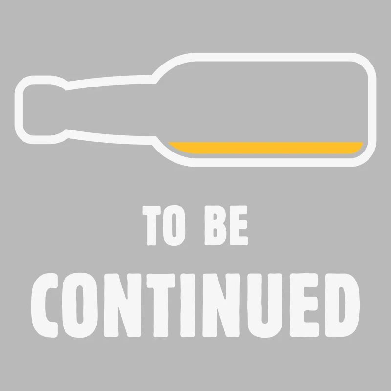 To Be Continued (Bier / Bierchen / NEG 2C)