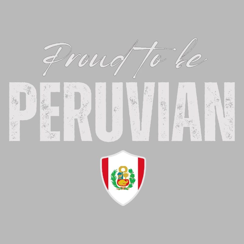 Proud Peruvian, Made in Peru