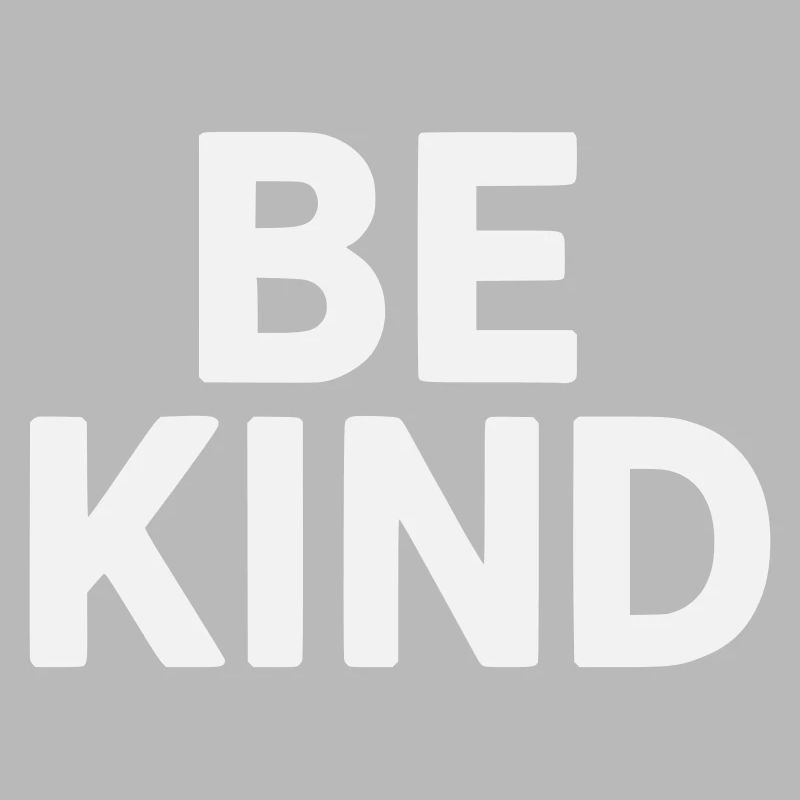 Be kind slogan plain