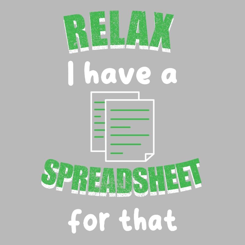 Relax I Have A Spreadsheet For That Accounting CPA