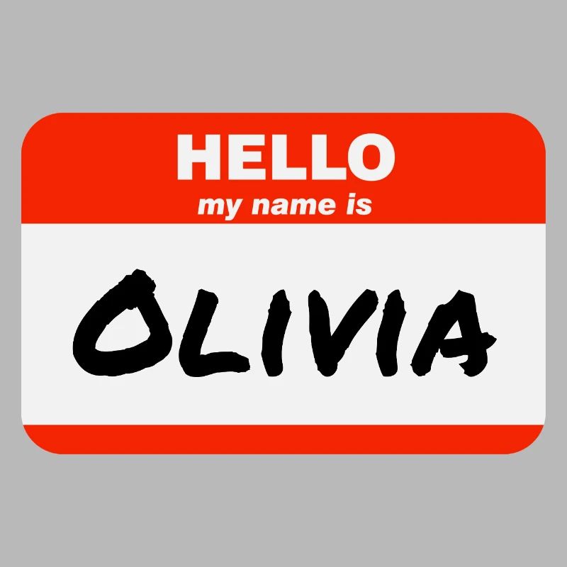 Hello My Name Is Olivia Label Name Tag