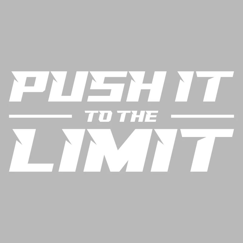 Push It To The Limit