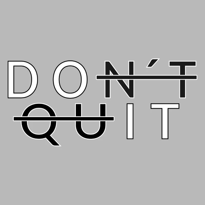 Don´t Quit _Do It