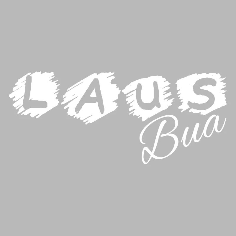 Lausbua - Lausbub - naughty boy, dialect