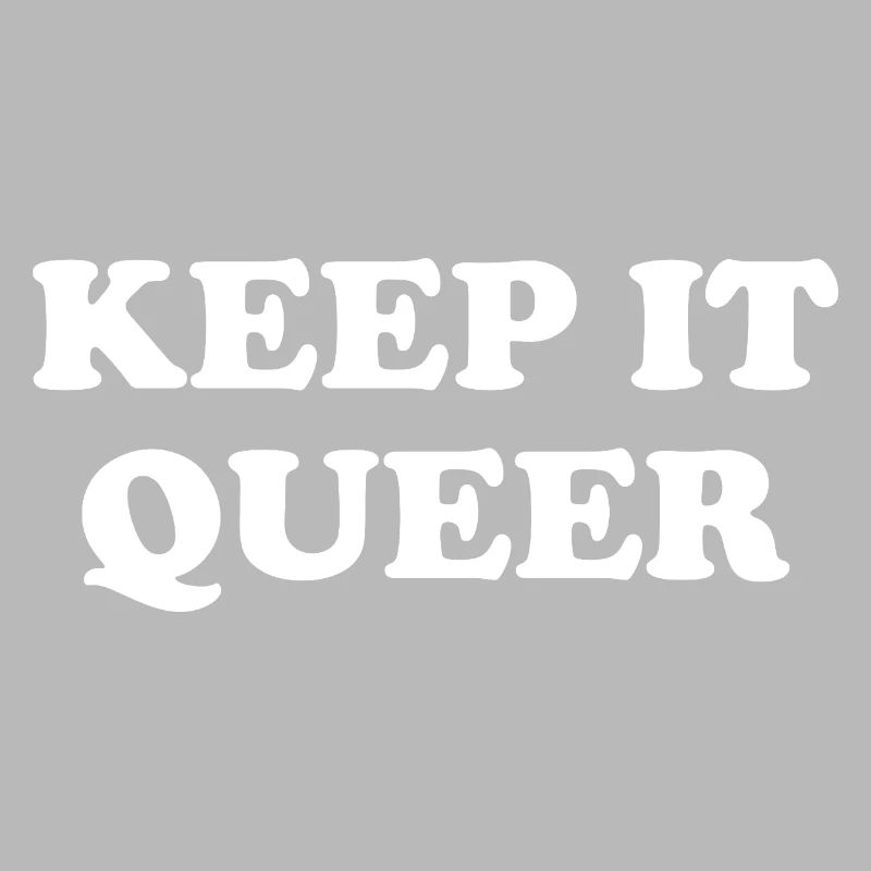 Keep It Queer