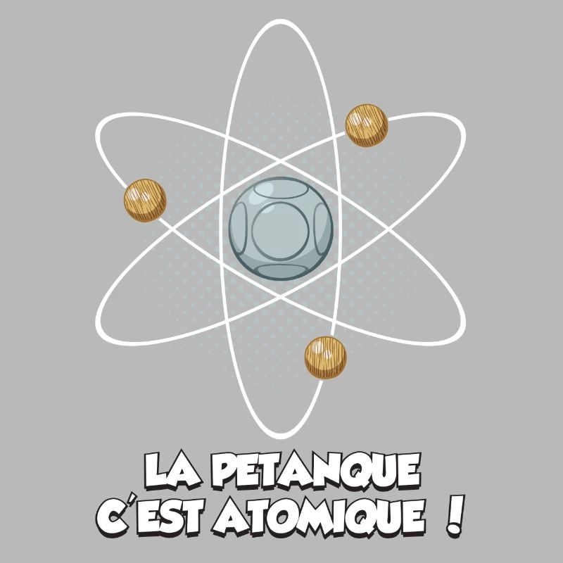 la pétanque c'est atomique !
