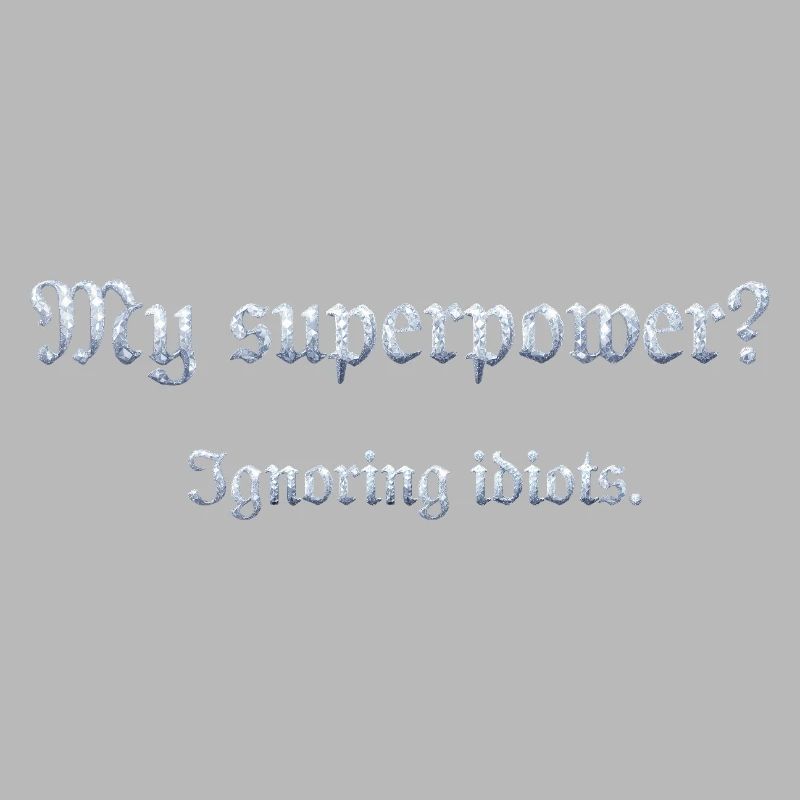 Humorous superpower sentence with wit
