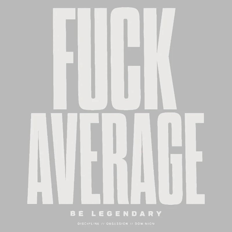 Be Bold Not Average