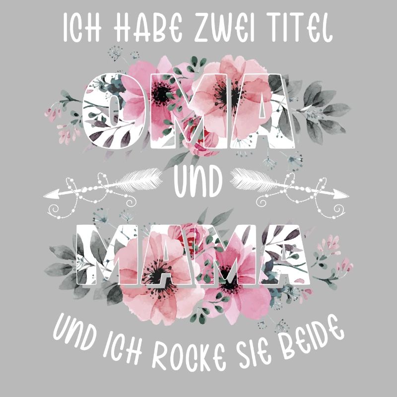 Ich habe 2 Titel Mama und Oma Muttertagsgeschenk