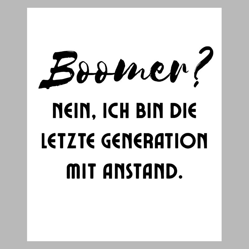 Generation mit Stil Spruch